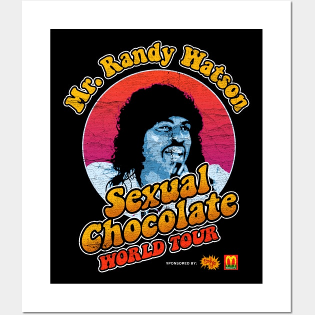 Randy Watson - Sexual Chocolate ✅ Wall Art by Sachpica